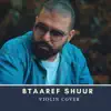 Maher Salame - Btaaref Shuur (Violin Cover) - Single